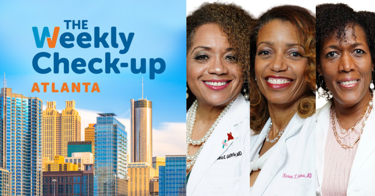 Rosa Gynecology’s Drs. Mironda Williams, Deanna Guthrie, and Karen Greene Appeared on WSB Radio’s “The Weekly Check-Up”