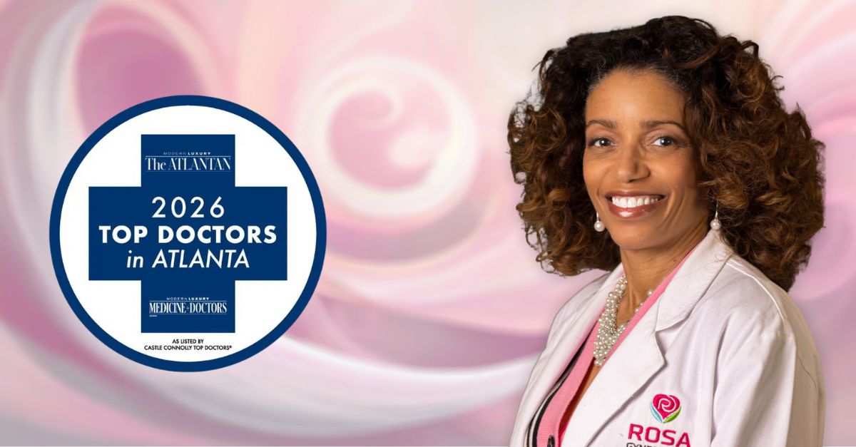 Rosa Gynecology Physician Recognized Among Atlanta’s Top Doctors in Modern Luxury Medicine + Doctors Magazine