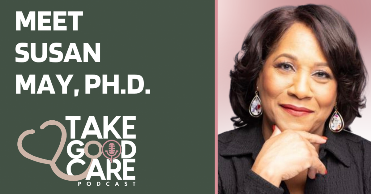 Take Good Care Season 8 Episode 5 – Meet Susan May, Ph.D