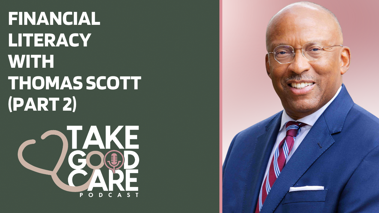 Financial Literacy with Thomas Scott
